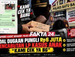 Respons Kasat Reskrim Polres Batu Bara Soal Dugaan Pungli Rp6 Juta Pencabutan LP Kasus Anak: “Kami Cek Ya Bg”